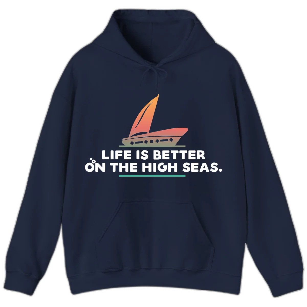 Life Is Better On The High Seas Hoodie in Navy