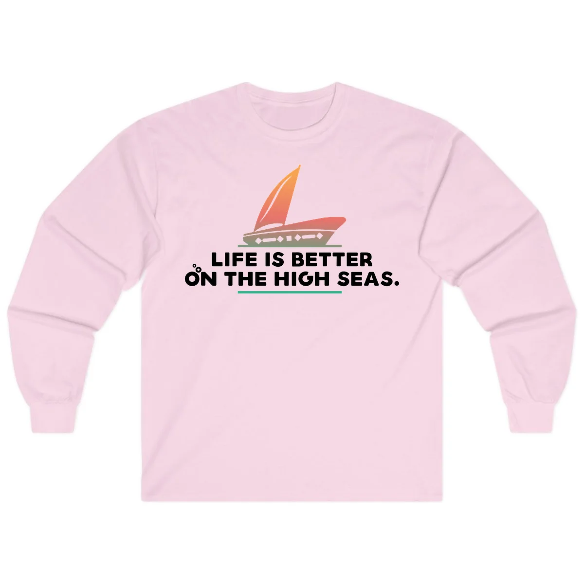 Life Is Better On The High Seas Long Sleeve in Light Pink
