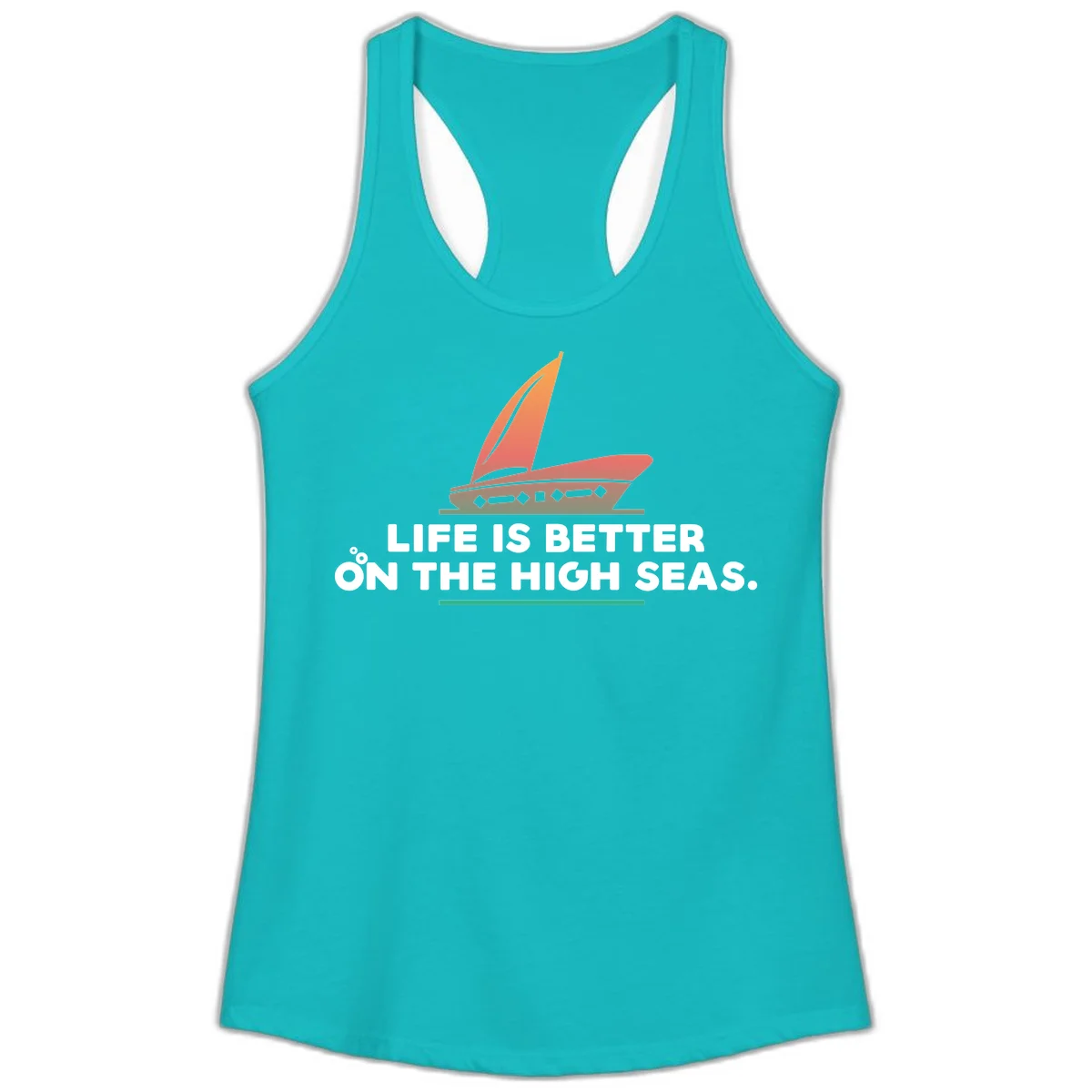Life Is Better On The High Seas Ladies Tank in Tahiti Blue