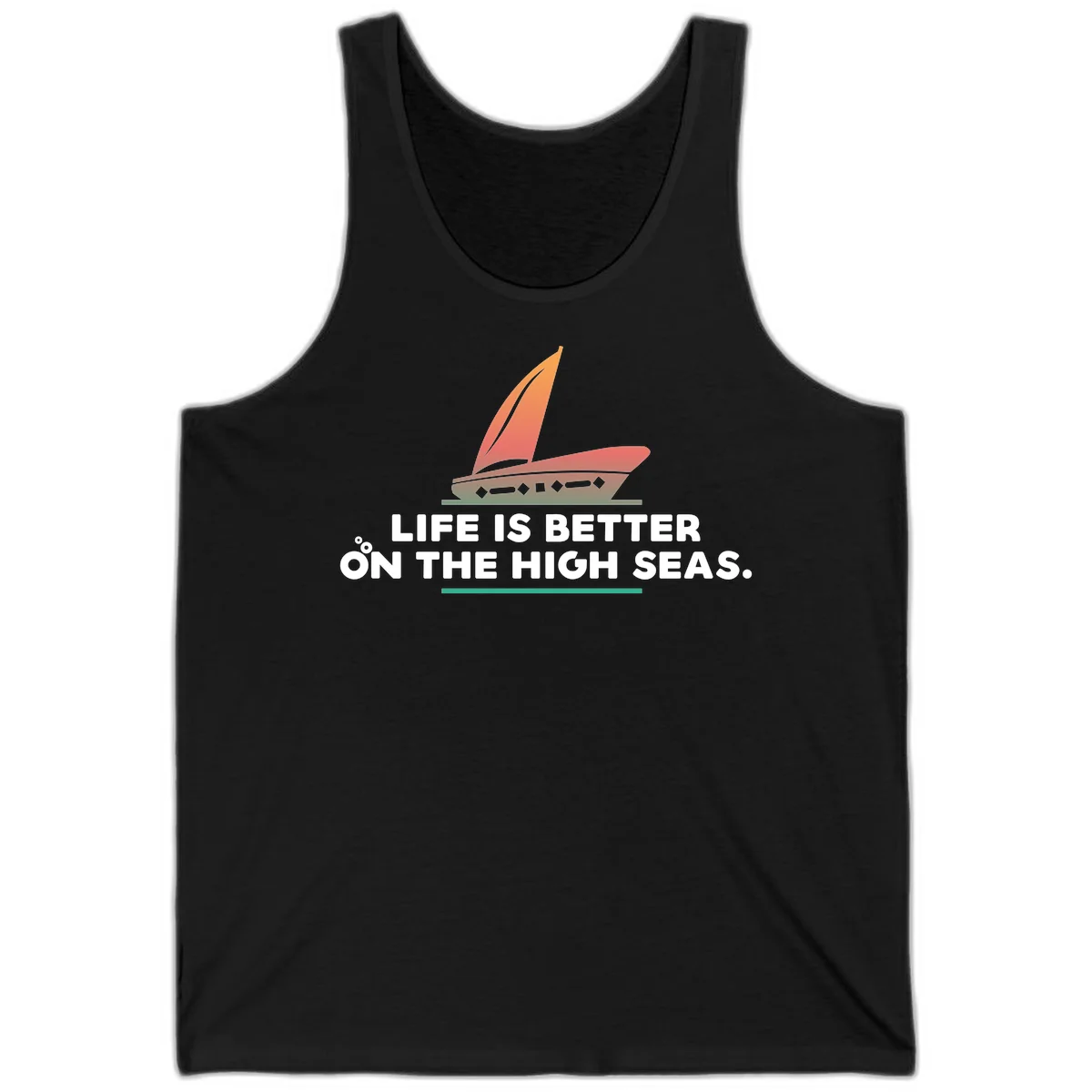Life Is Better On The High Seas Tank in Black