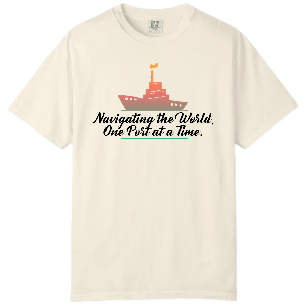 Navigating The World, One Port At A Time Comfort Color in Ivory