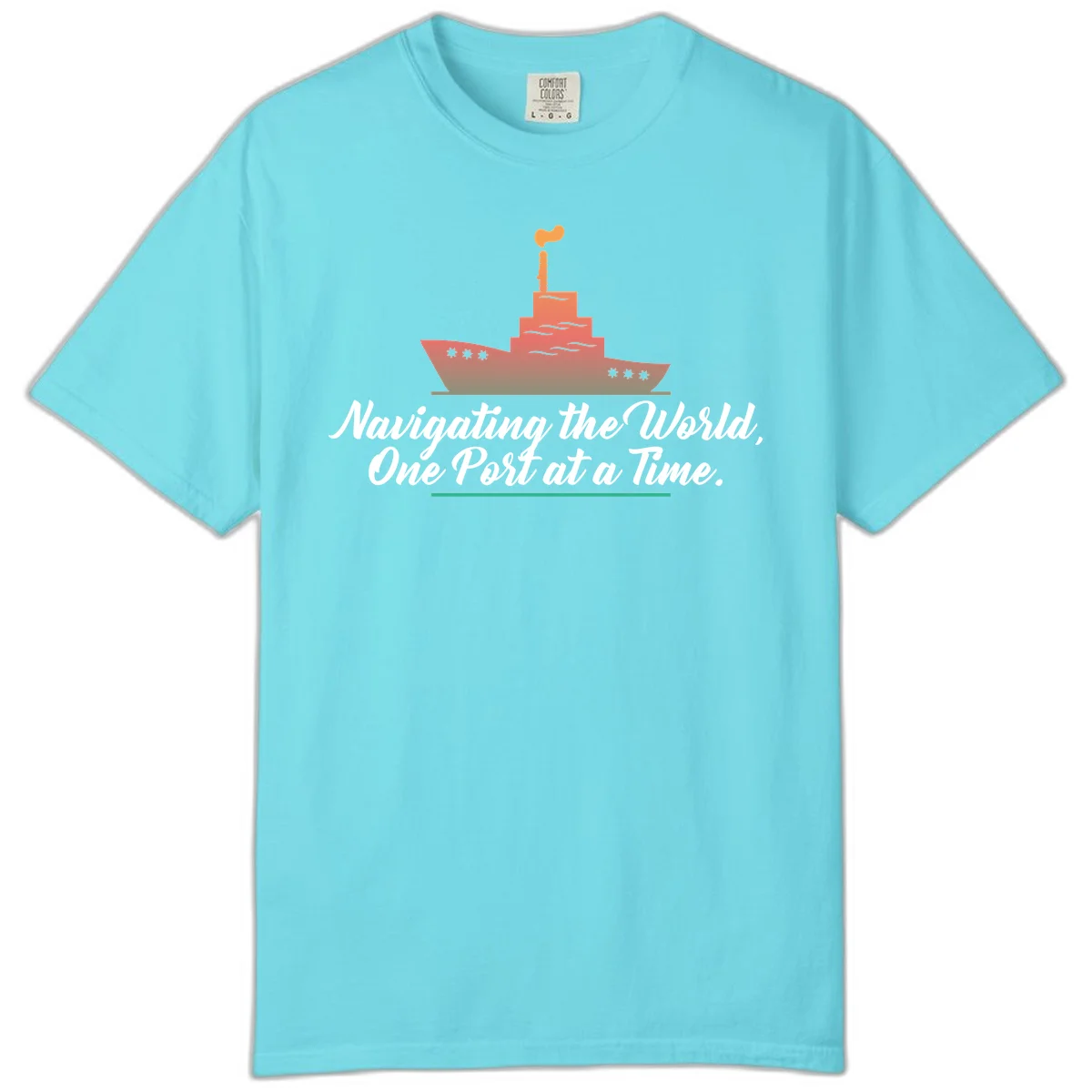 Navigating The World, One Port At A Time Comfort Color in Lagoon Blue