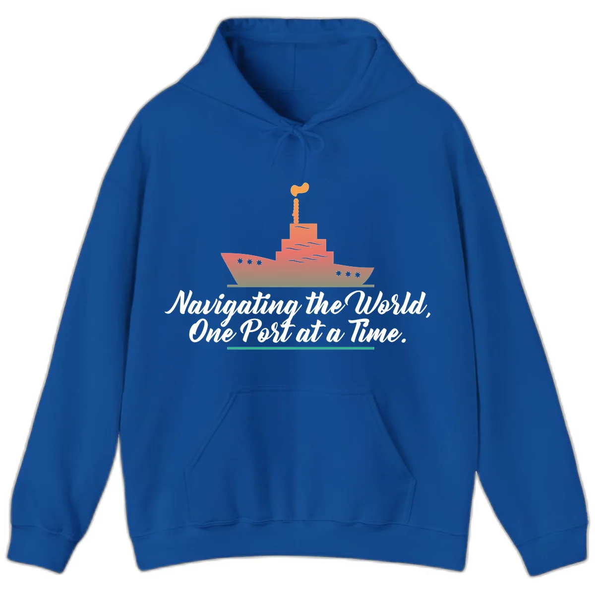 Navigating The World, One Port At A Time Hoodie in Royal