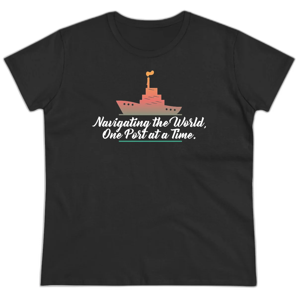 Navigating The World, One Port At A Time Ladies Tee in Black