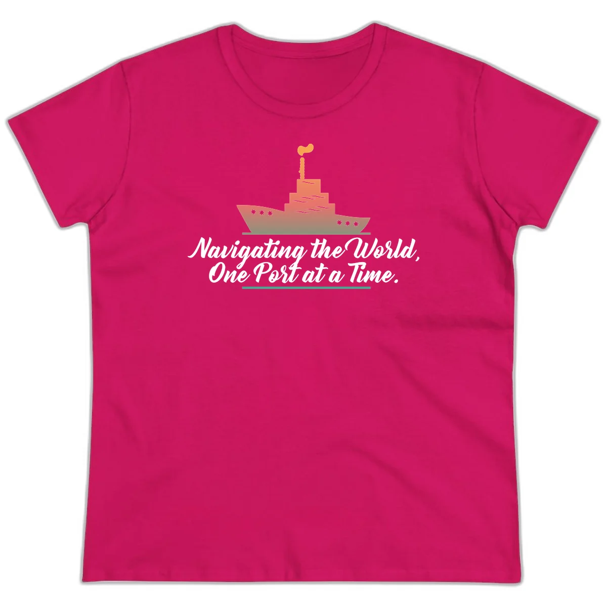 Navigating The World, One Port At A Time Ladies Tee in Heliconia