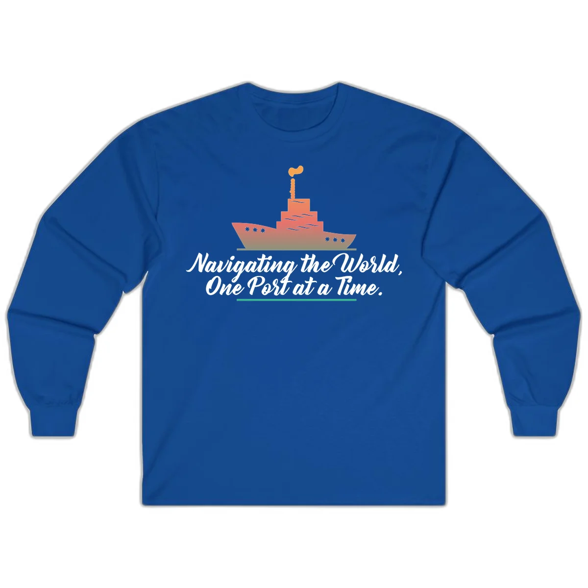 Navigating The World, One Port At A Time Long Sleeve in Royal