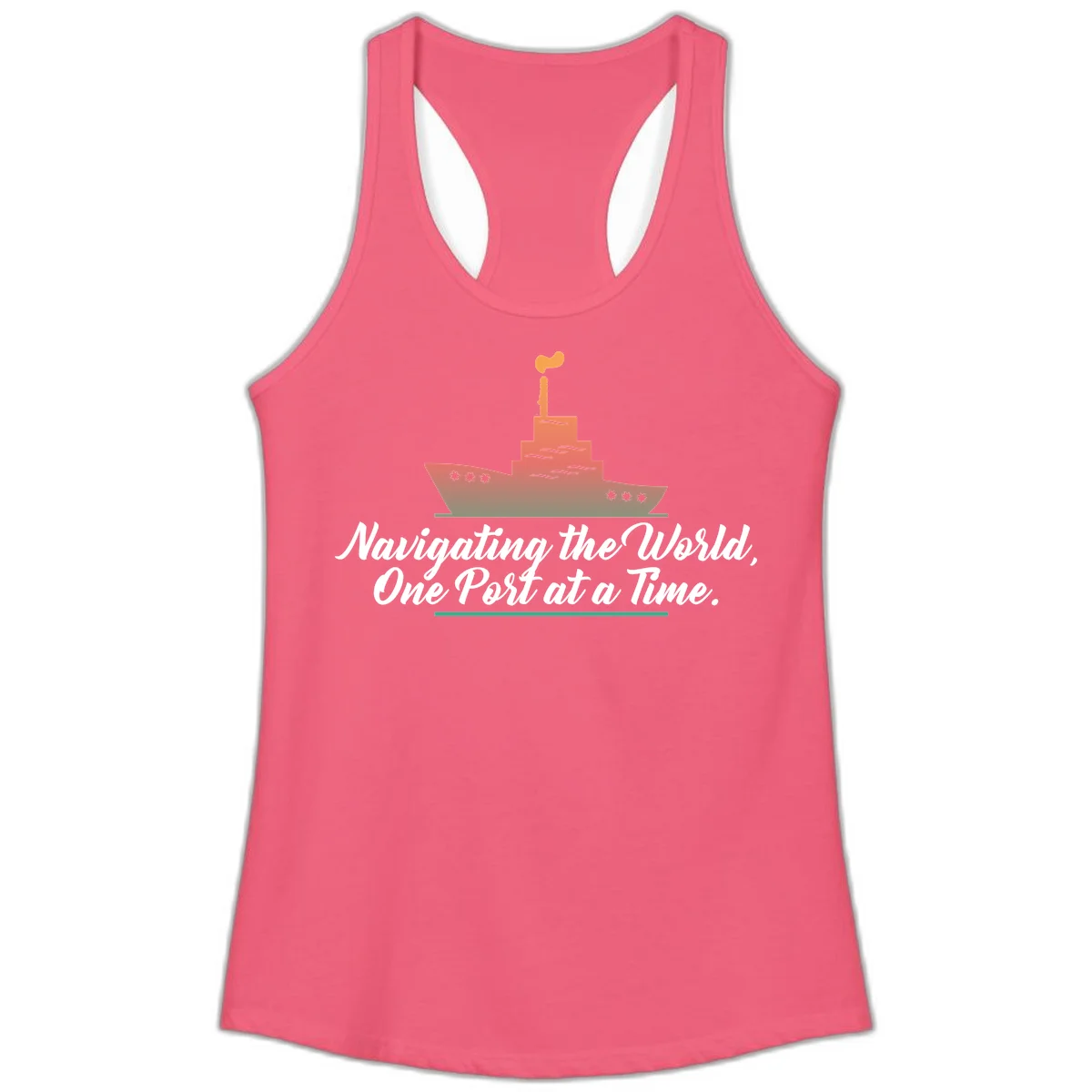 Navigating The World, One Port At A Time Ladies Tank in Hot Pink