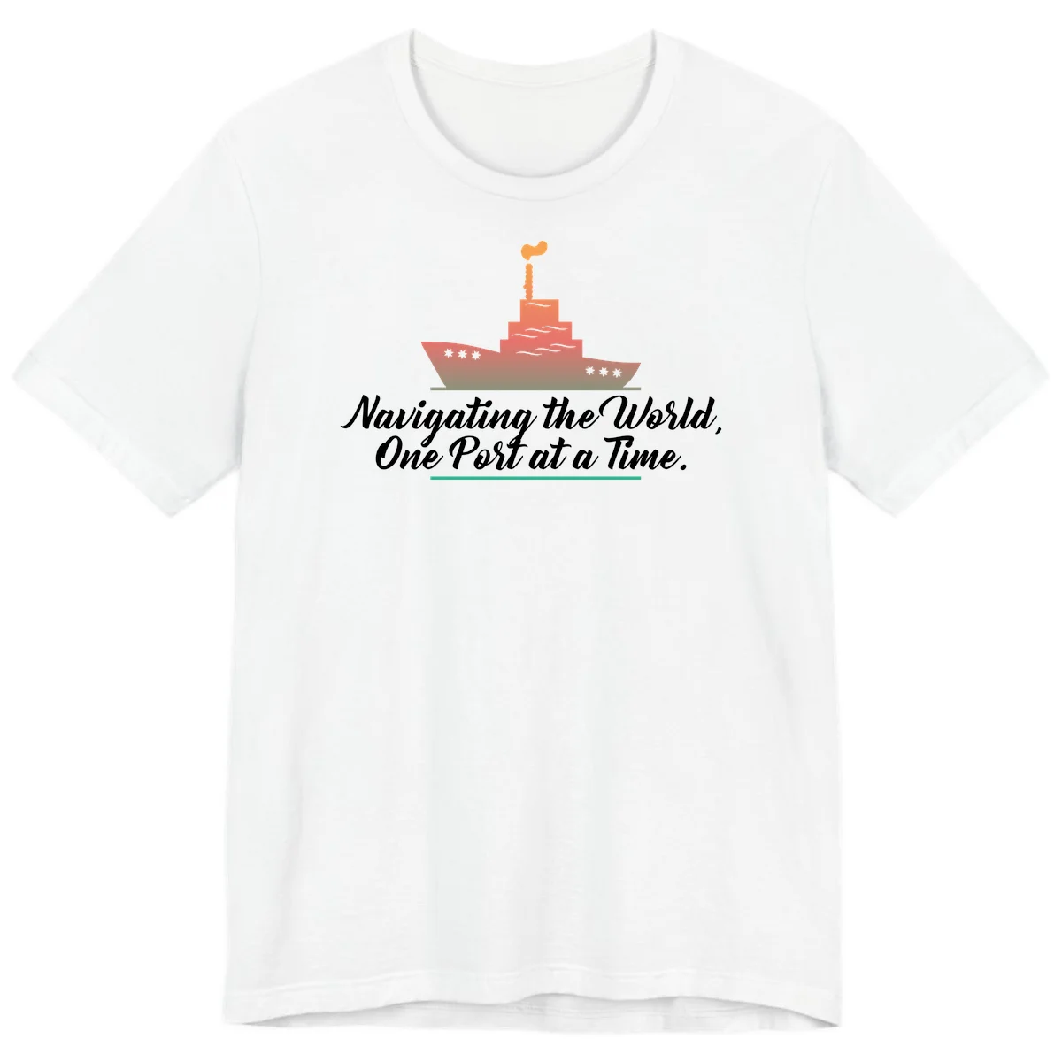 Navigating The World, One Port At A Time Premium T-Shirt in White