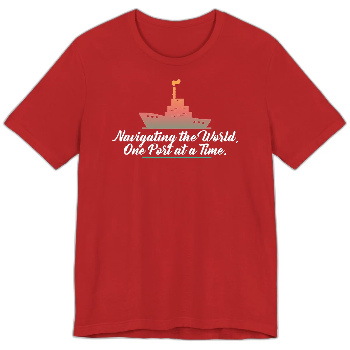 Navigating The World, One Port At A Time Premium T-Shirt in Red