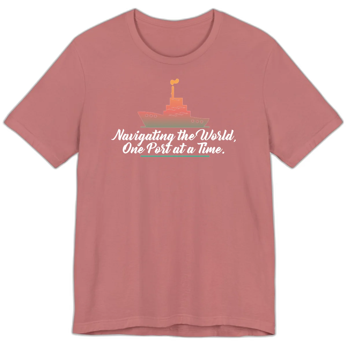 Navigating The World, One Port At A Time Premium T-Shirt in Mauve