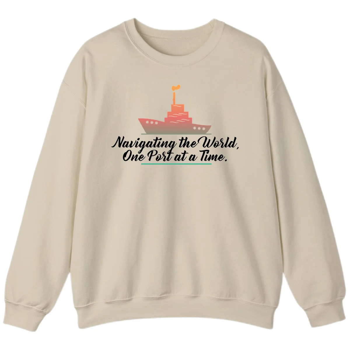 Navigating The World, One Port At A Time Sweatshirt in Sand