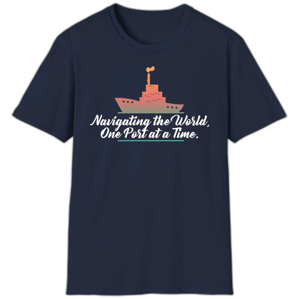 Navigating The World, One Port At A Time T-Shirt in Navy