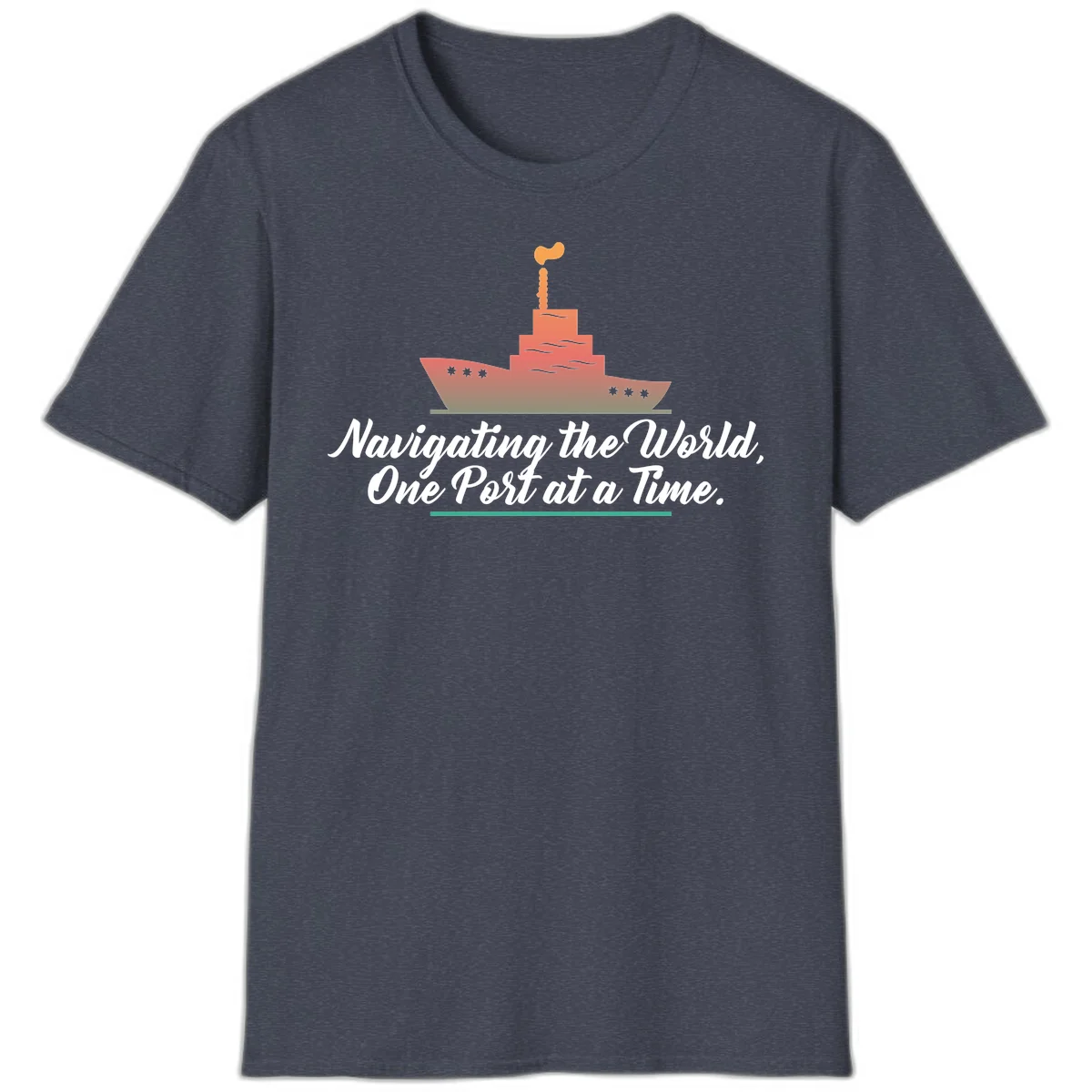 Navigating The World, One Port At A Time T-Shirt in Heather Navy