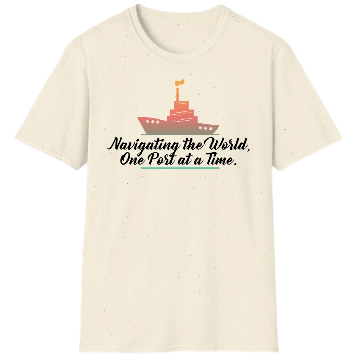 Navigating The World, One Port At A Time T-Shirt in Natural