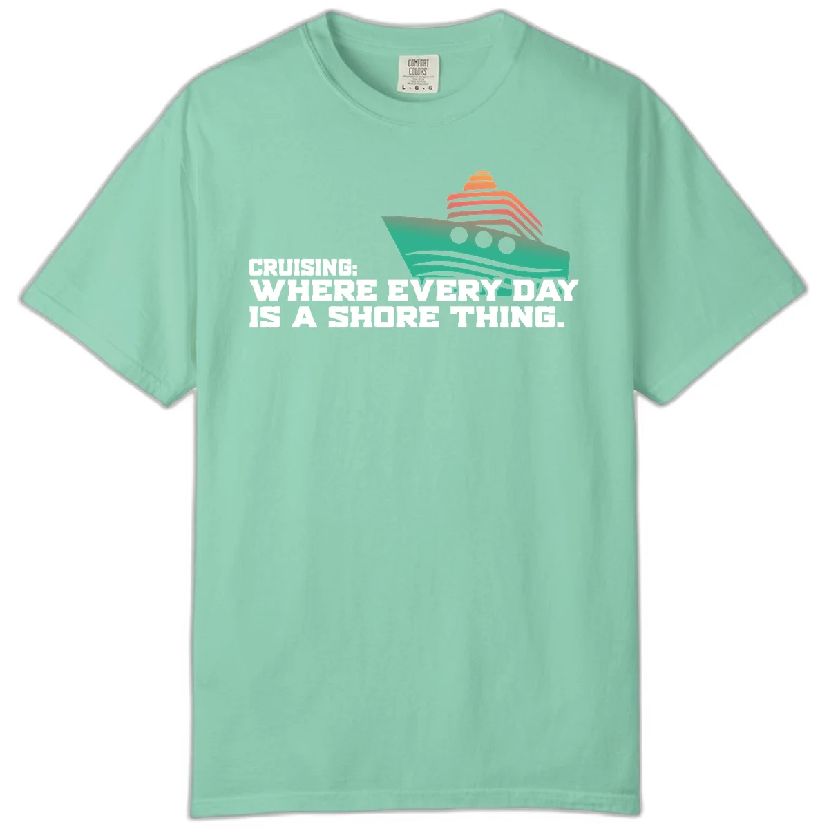 Where Every Day Is A Shore Thing Comfort Color in Island Reef