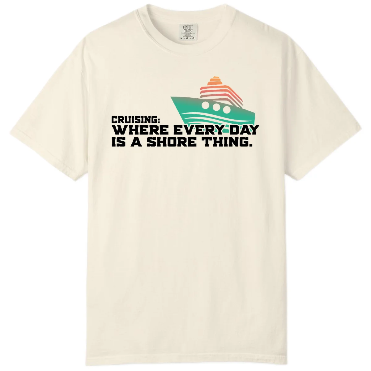 Where Every Day Is A Shore Thing Comfort Color in Ivory