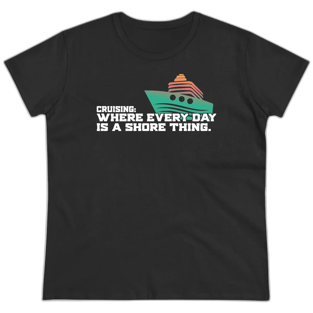 Where Every Day Is A Shore Thing Ladies Tee in Black