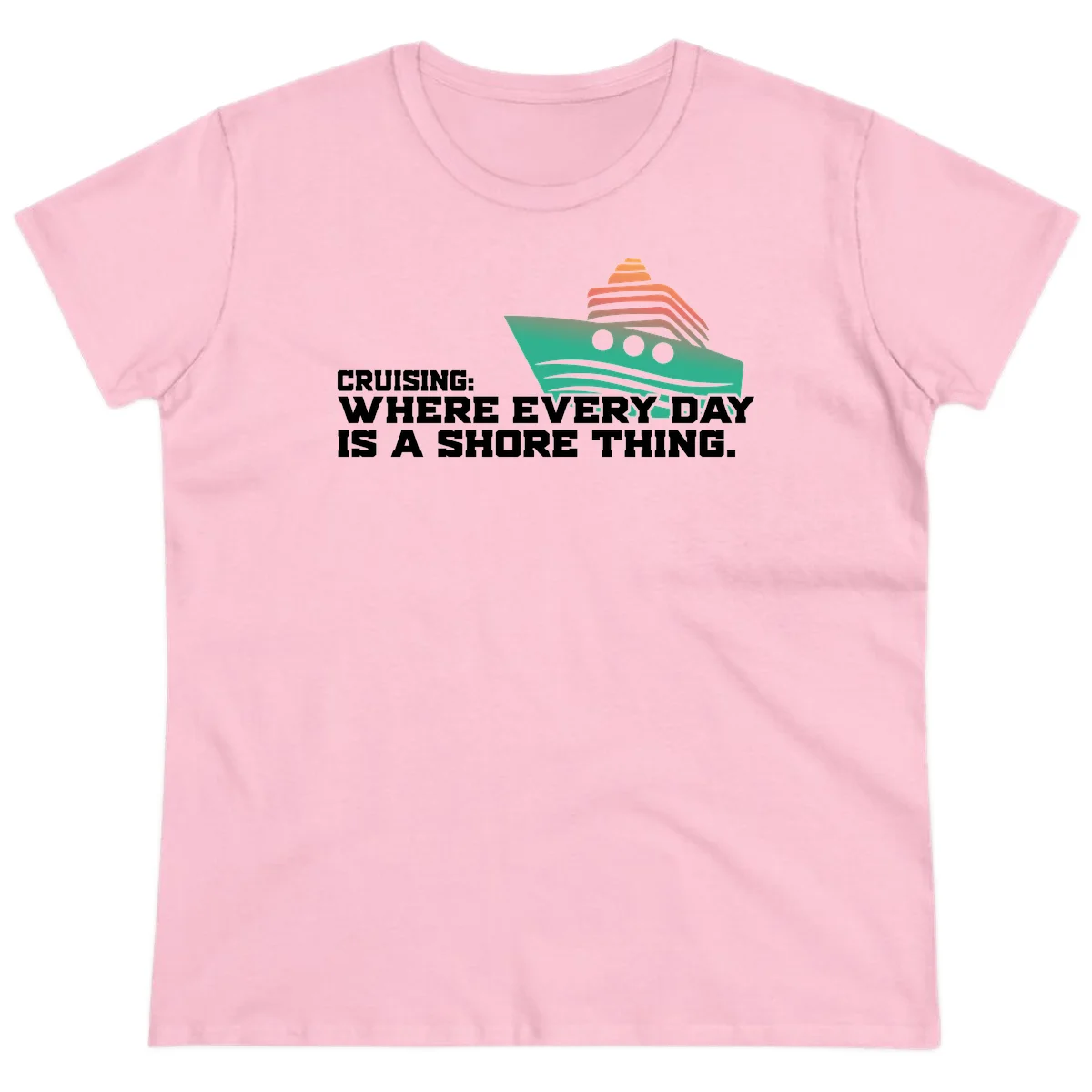 Where Every Day Is A Shore Thing Ladies Tee in Light Pink