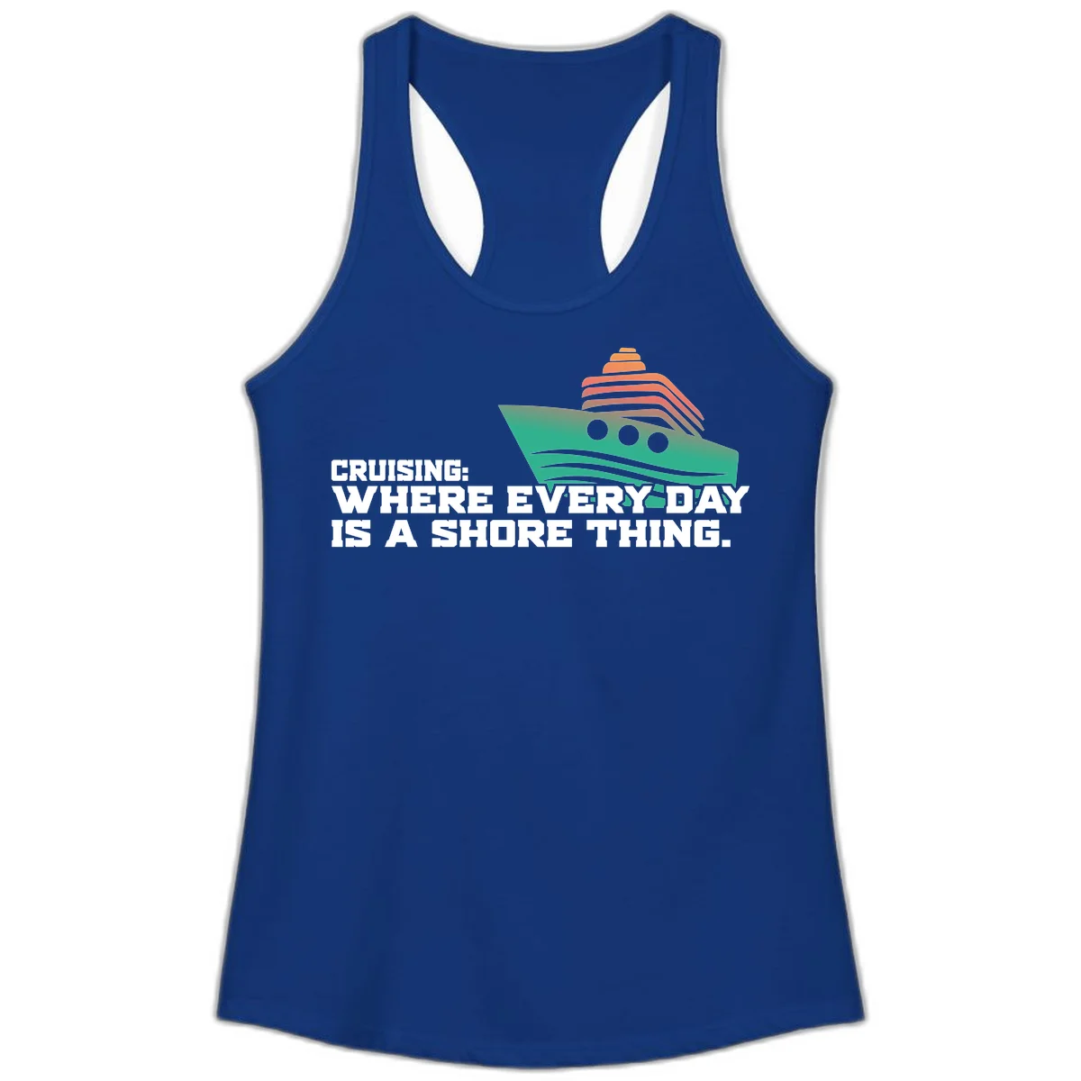 Where Every Day Is A Shore Thing Ladies Tank in Solid Royal