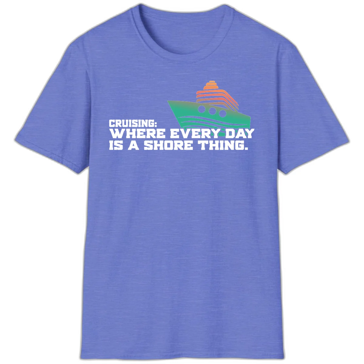 Where Every Day Is A Shore Thing T-Shirt in Heather Royal