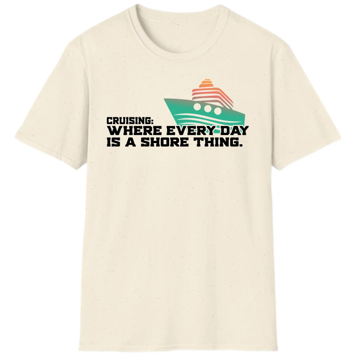 Where Every Day Is A Shore Thing T-Shirt in Natural