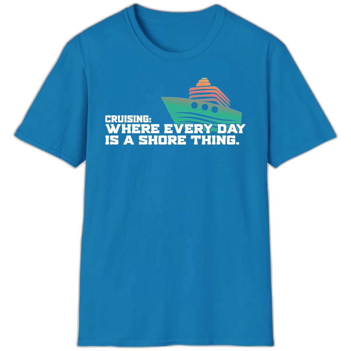 Where Every Day Is A Shore Thing T-Shirt in Sapphire
