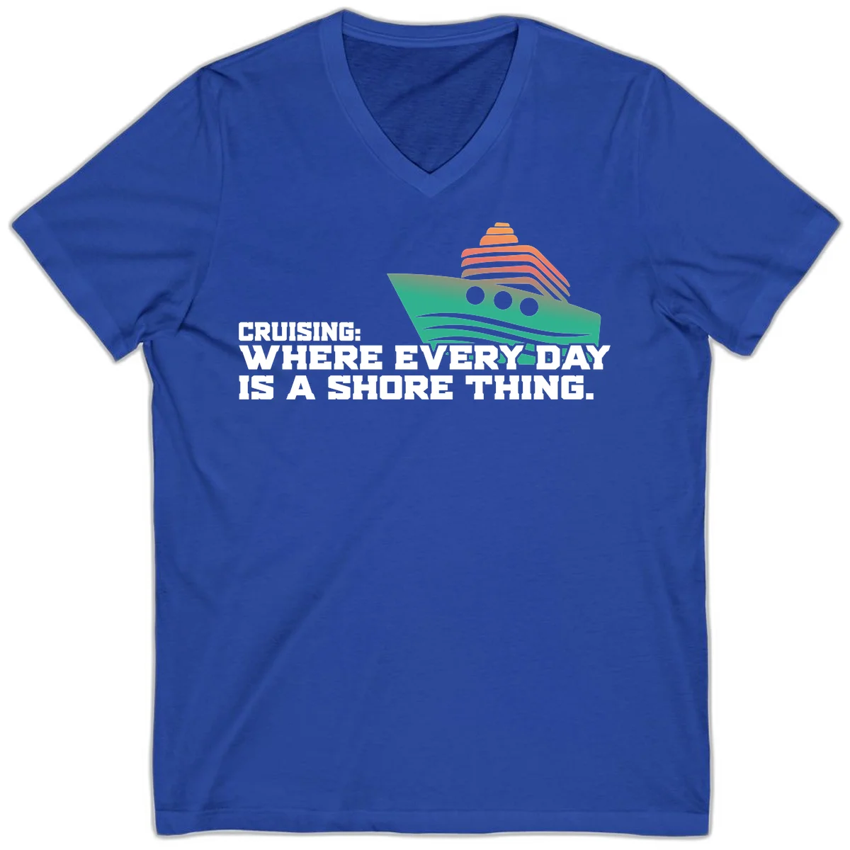 Where Every Day Is A Shore Thing V-Neck in True Royal