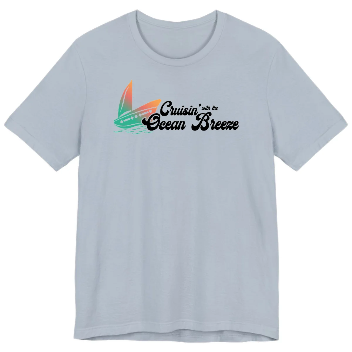Cruisin' With The Ocean Breeze Premium T-Shirt in Light Blue
