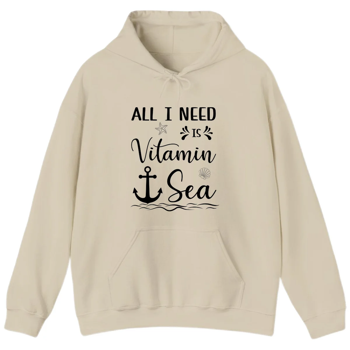 All I Need Is Vitamin Sea Cruise Hoodie in Sand