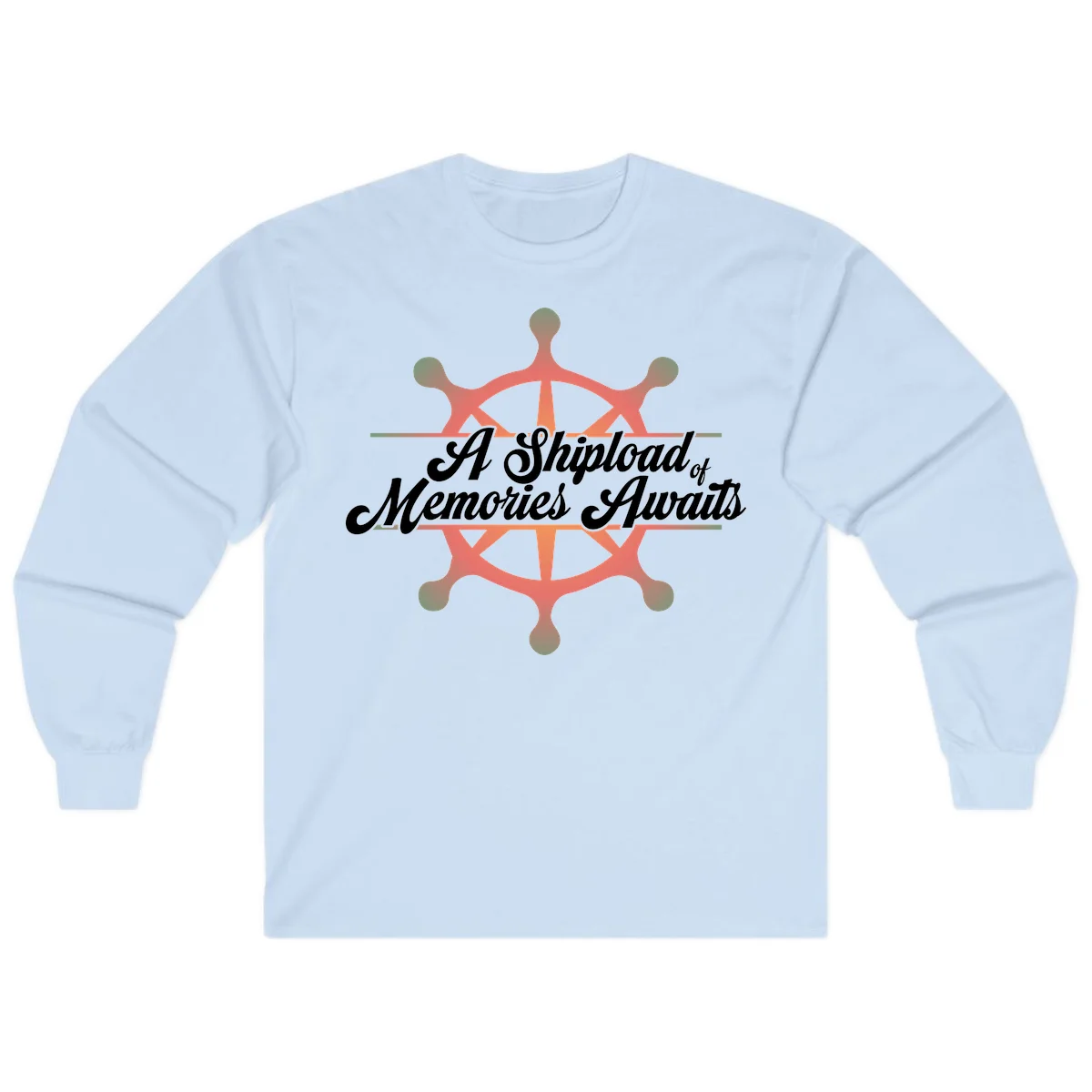 A Shipload Of Memories Awaits Long Sleeve Tee in Light Blue