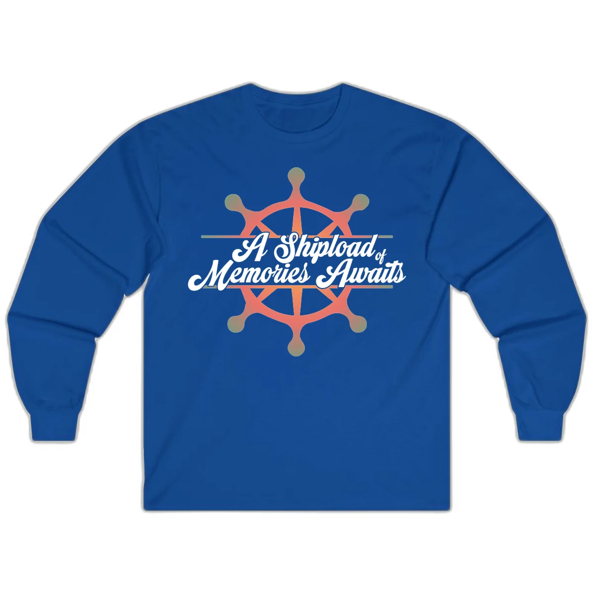 A Shipload Of Memories Awaits Long Sleeve Tee in Royal