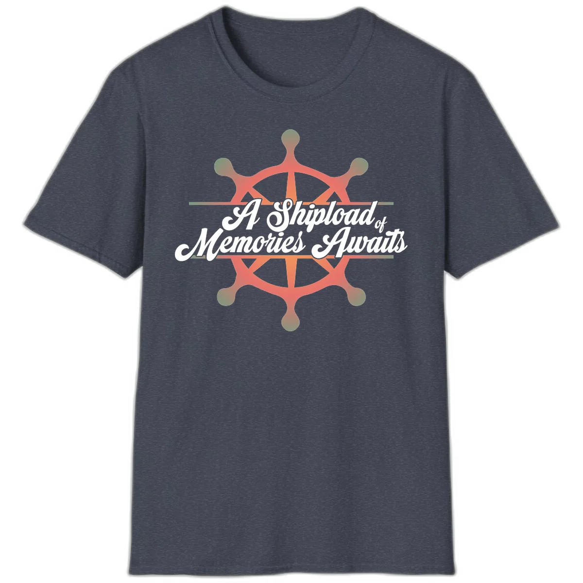 A Shipload Of Memories Awaits T-Shirt in Heather Navy