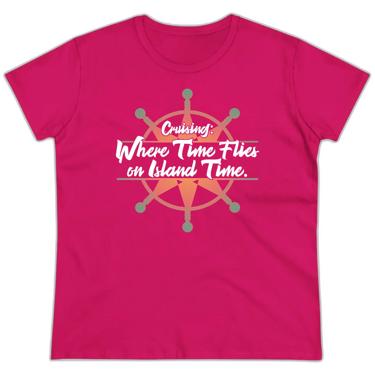 Cruising: Where Time Flies on Island Time Ladies Tee in Heliconia