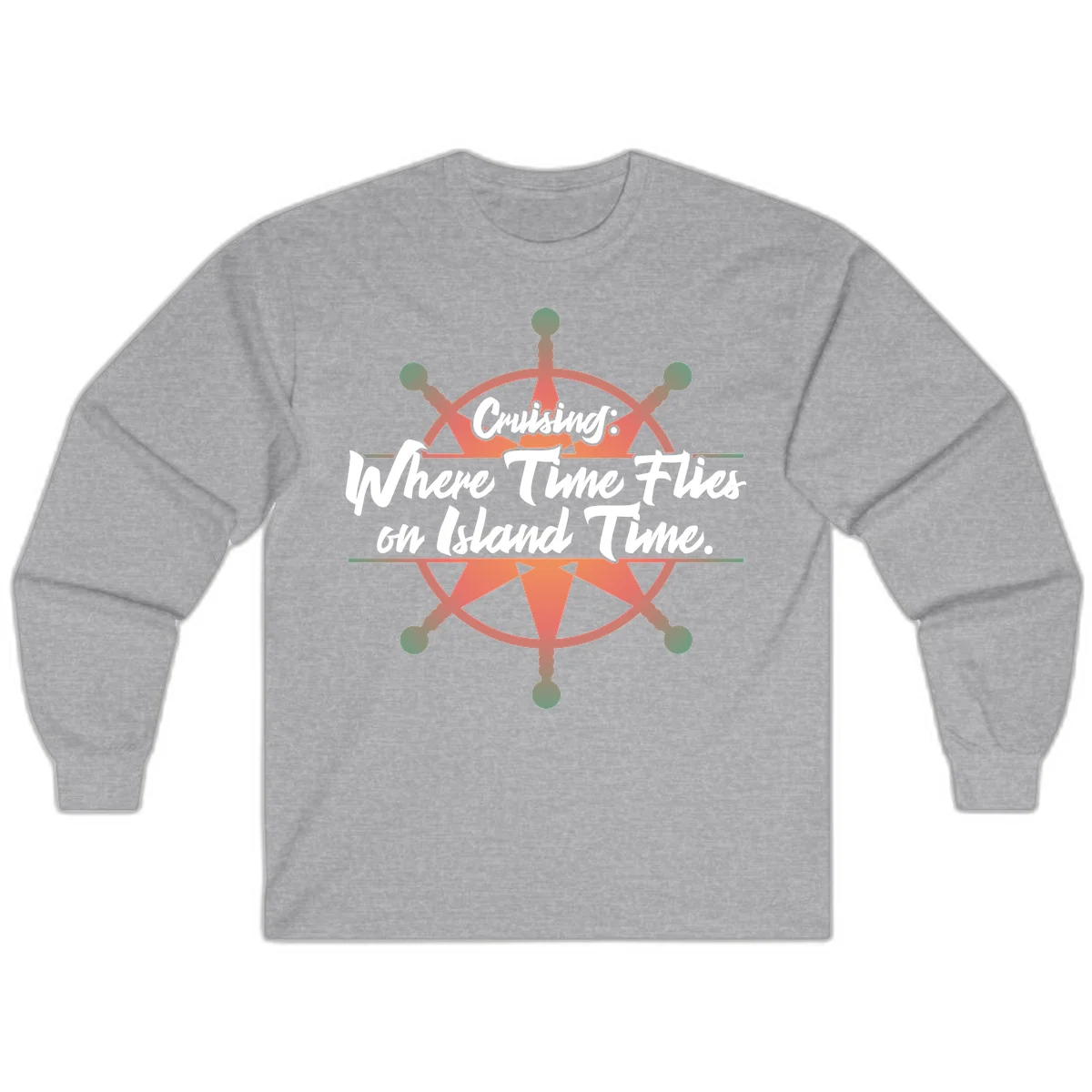 Cruising: Where Time Flies on Island Time Long Sleeve in Sport Grey