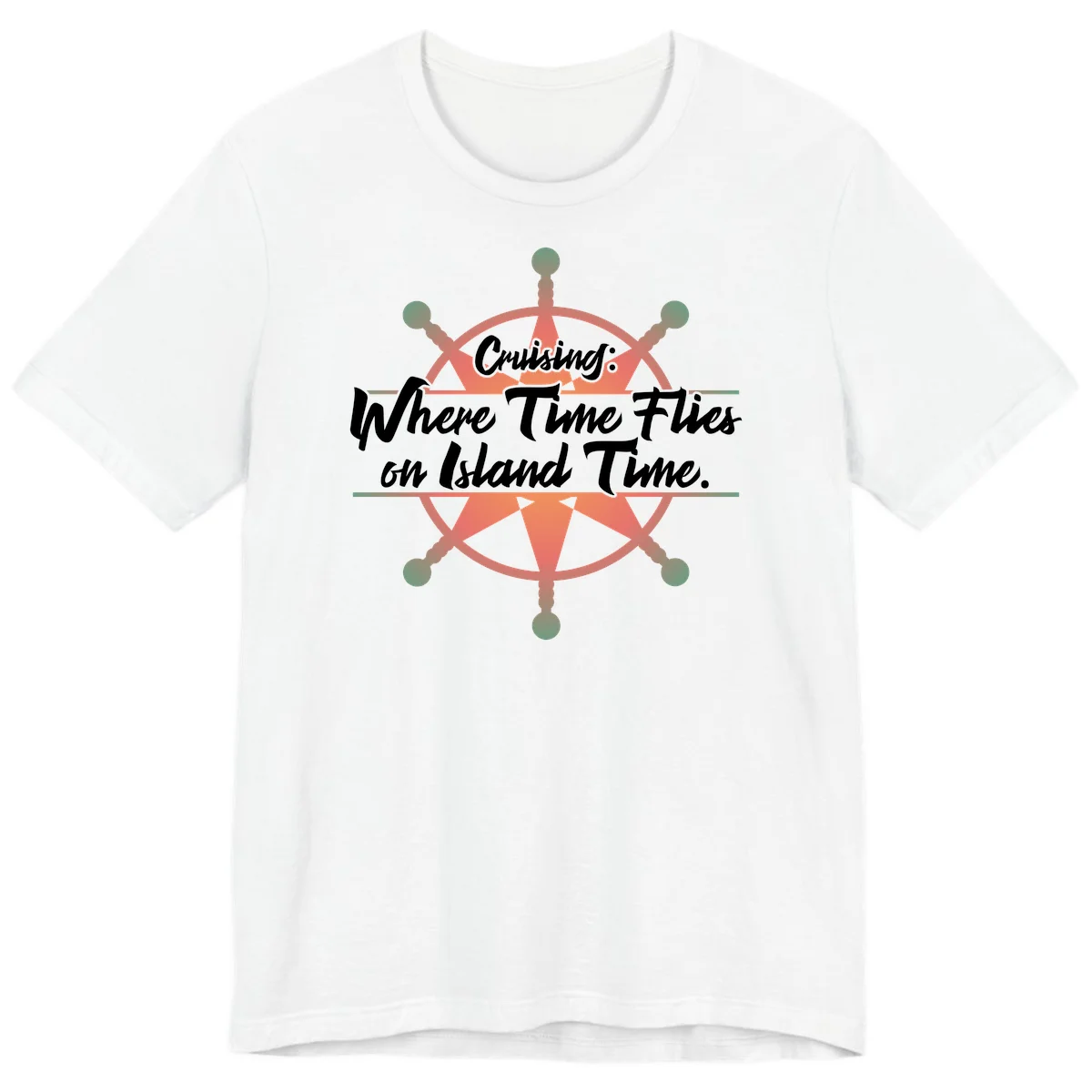 Cruising: Where Time Flies on Island Time Premium T-Shirt in White