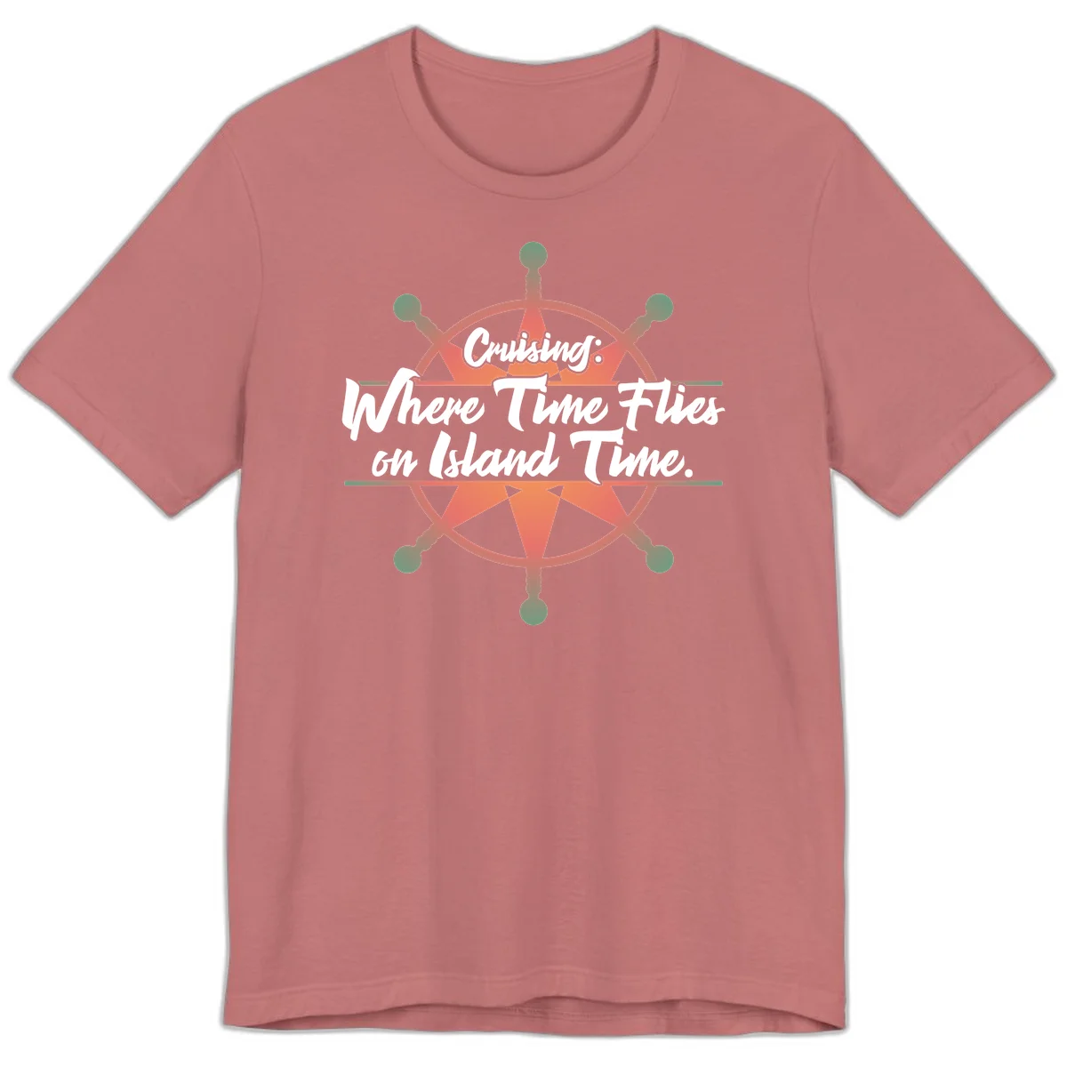 Cruising: Where Time Flies on Island Time Premium T-Shirt in Mauve