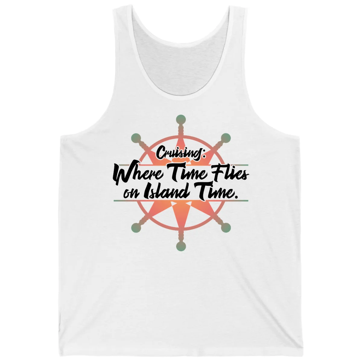 Cruising: Where Time Flies on Island Time Tank in White