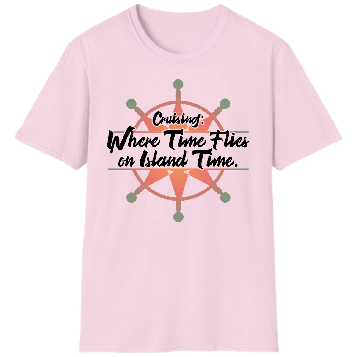 Cruising: Where Time Flies on Island Time T-Shirt in Light Pink