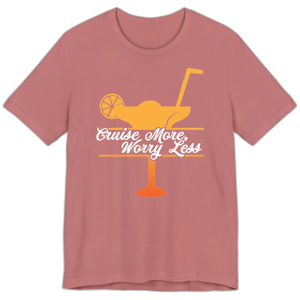 Cruise More, Worry Less Premium T-Shirt in Mauve