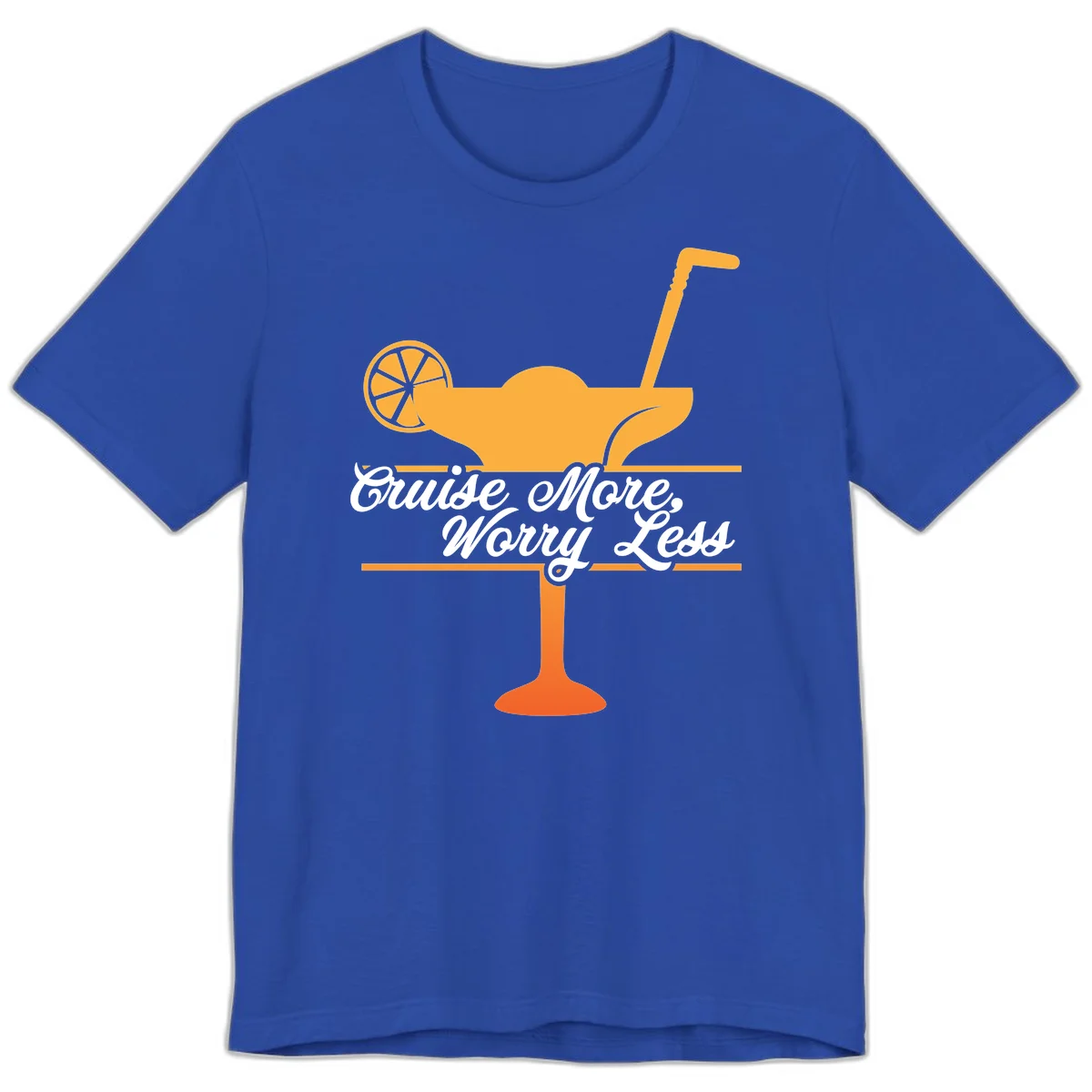Cruise More, Worry Less Premium T-Shirt in True Royal