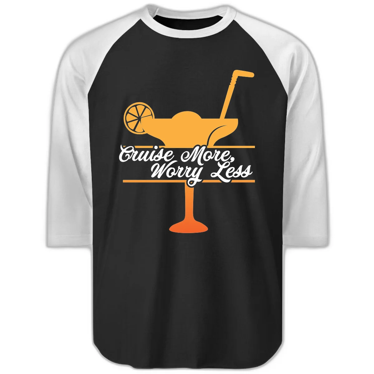 Cruise More, Worry Less Raglan 3/4 Sleeve in Black White