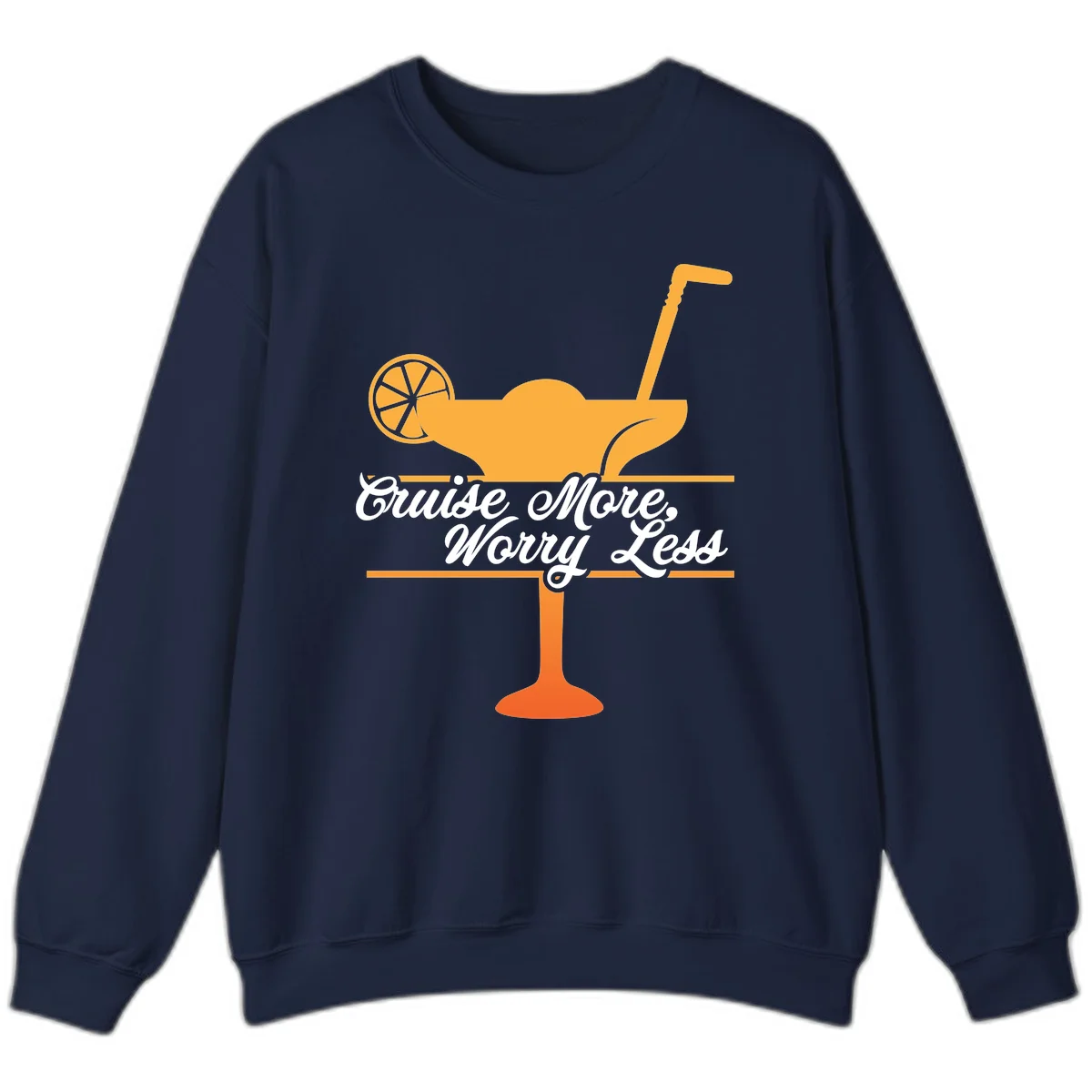Cruise More, Worry Less Sweatshirt in Navy