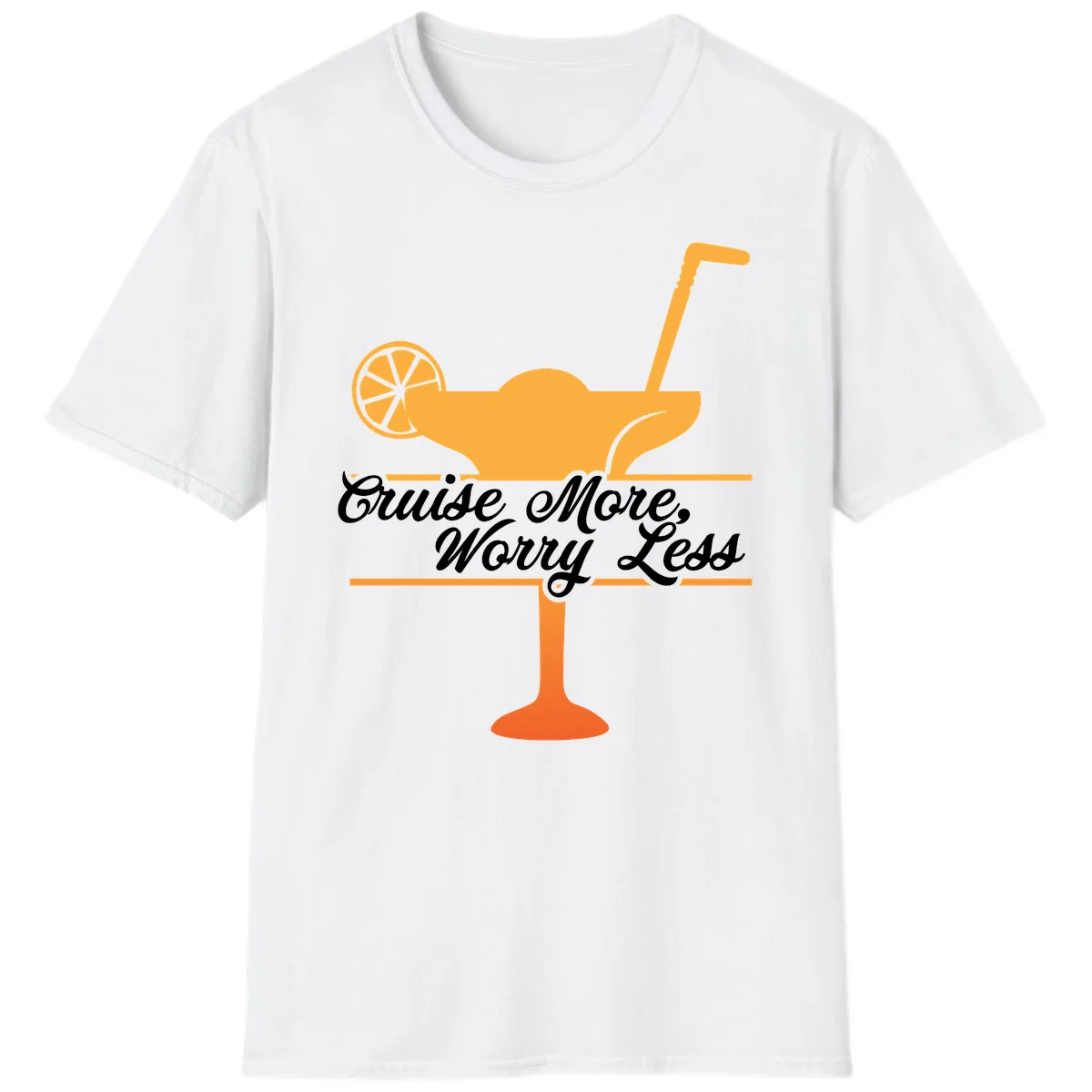 Cruise More, Worry Less T-Shirt in White