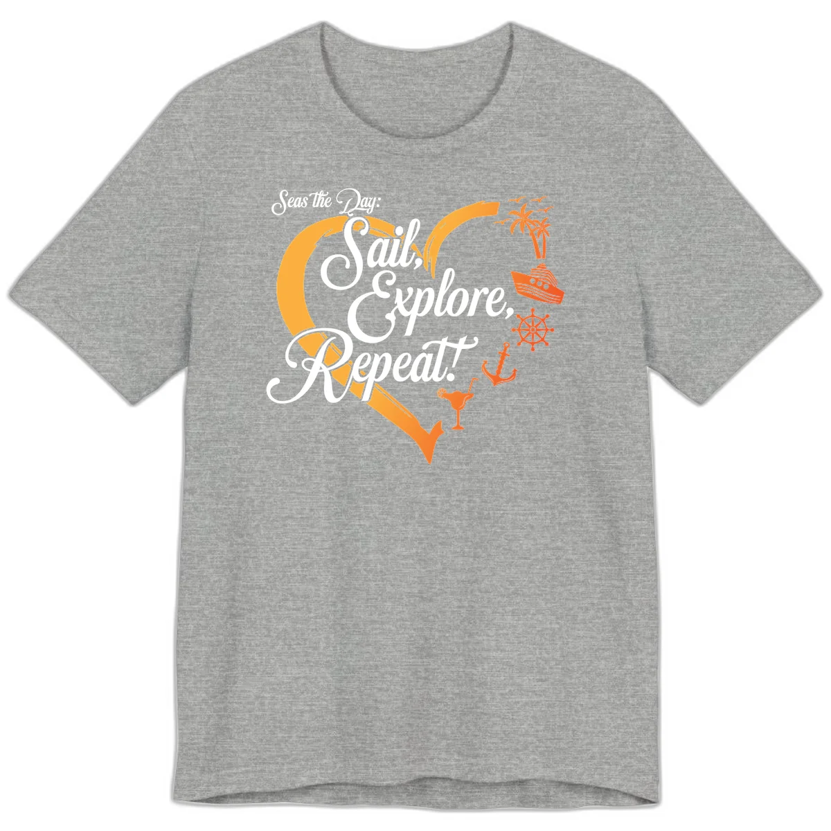 Seas The Day: Sail, Explore, Repeat Premium T-Shirt in Athletic Heather