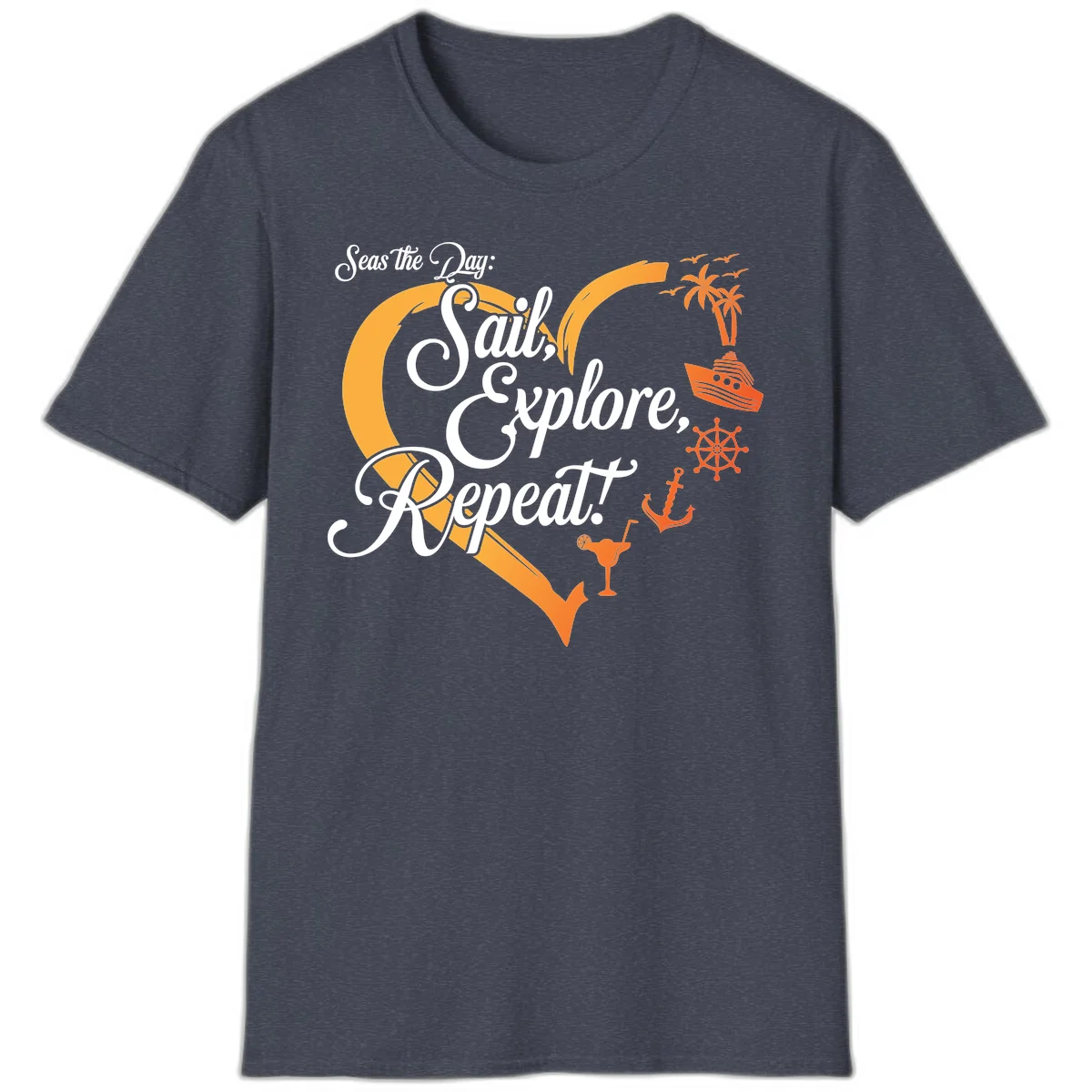 Seas The Day: Sail, Explore, Repeat T-Shirt in Heather Navy