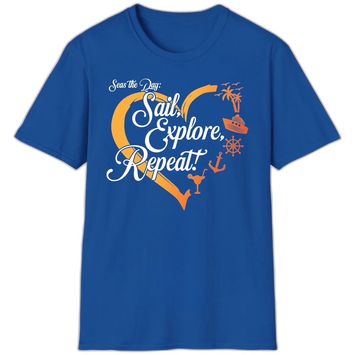 Seas The Day: Sail, Explore, Repeat T-Shirt in Royal