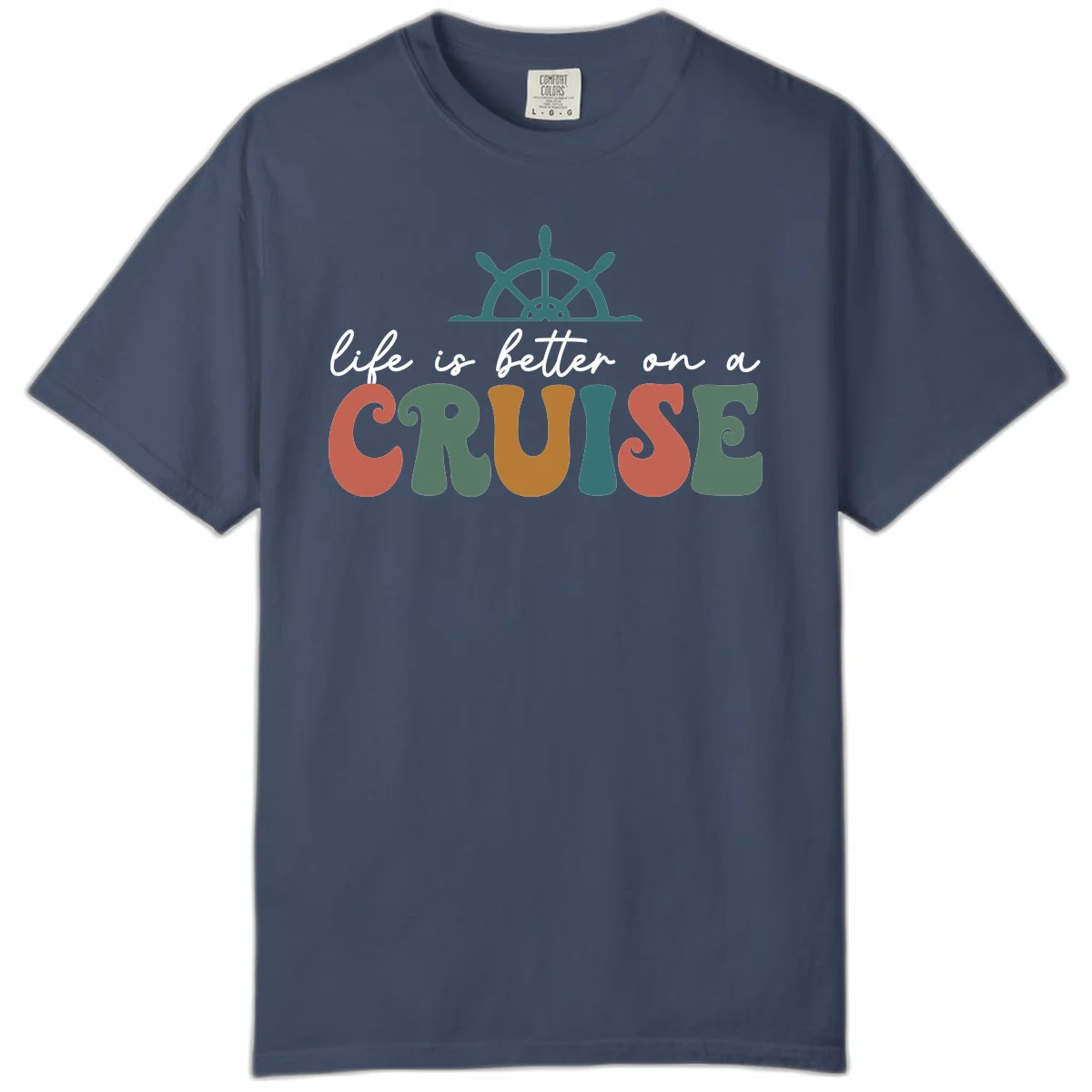 Life Is Better On A Cruise Comfort Color Tee in Midnight