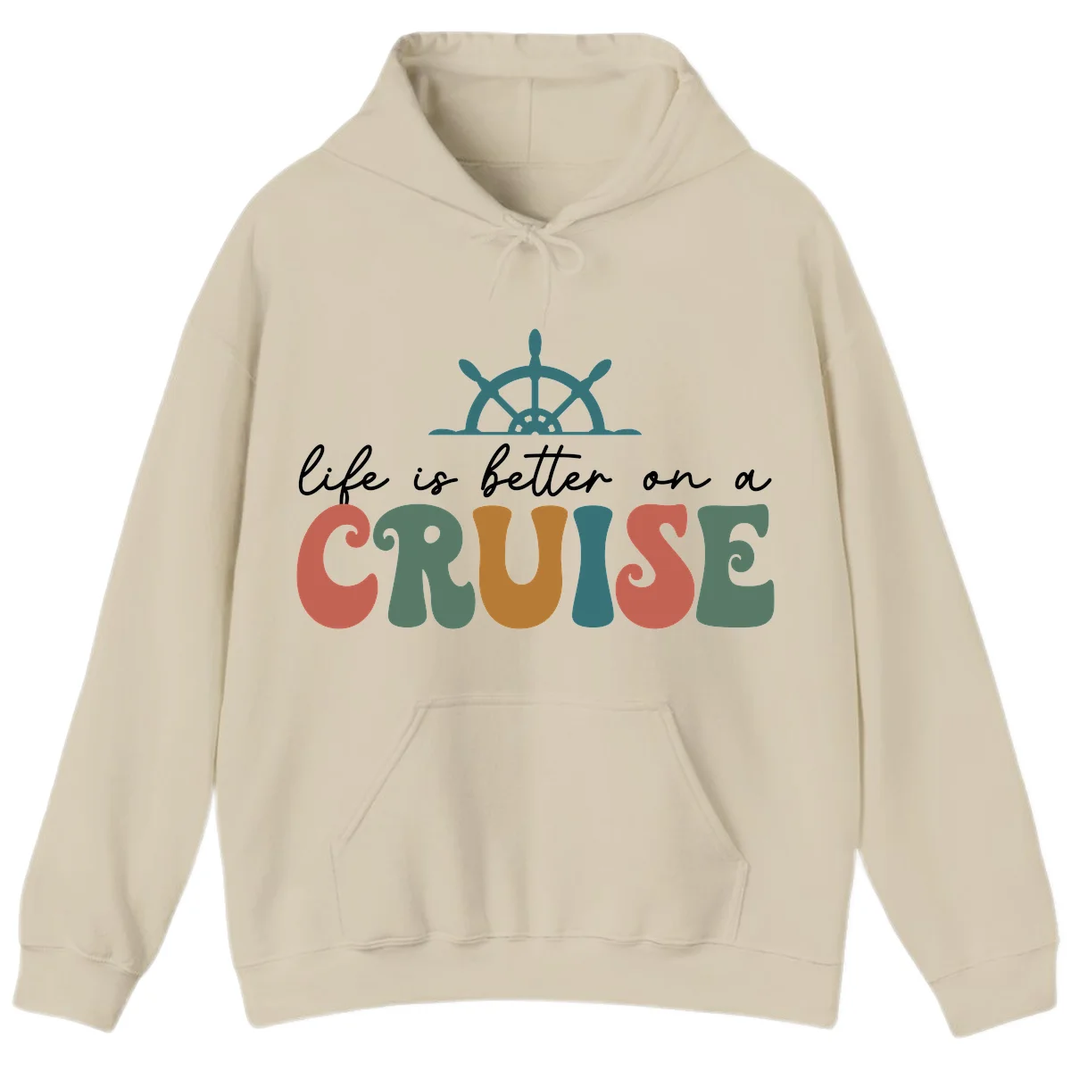 Life Is Better On A Cruise Nautical Hoodie in Sand