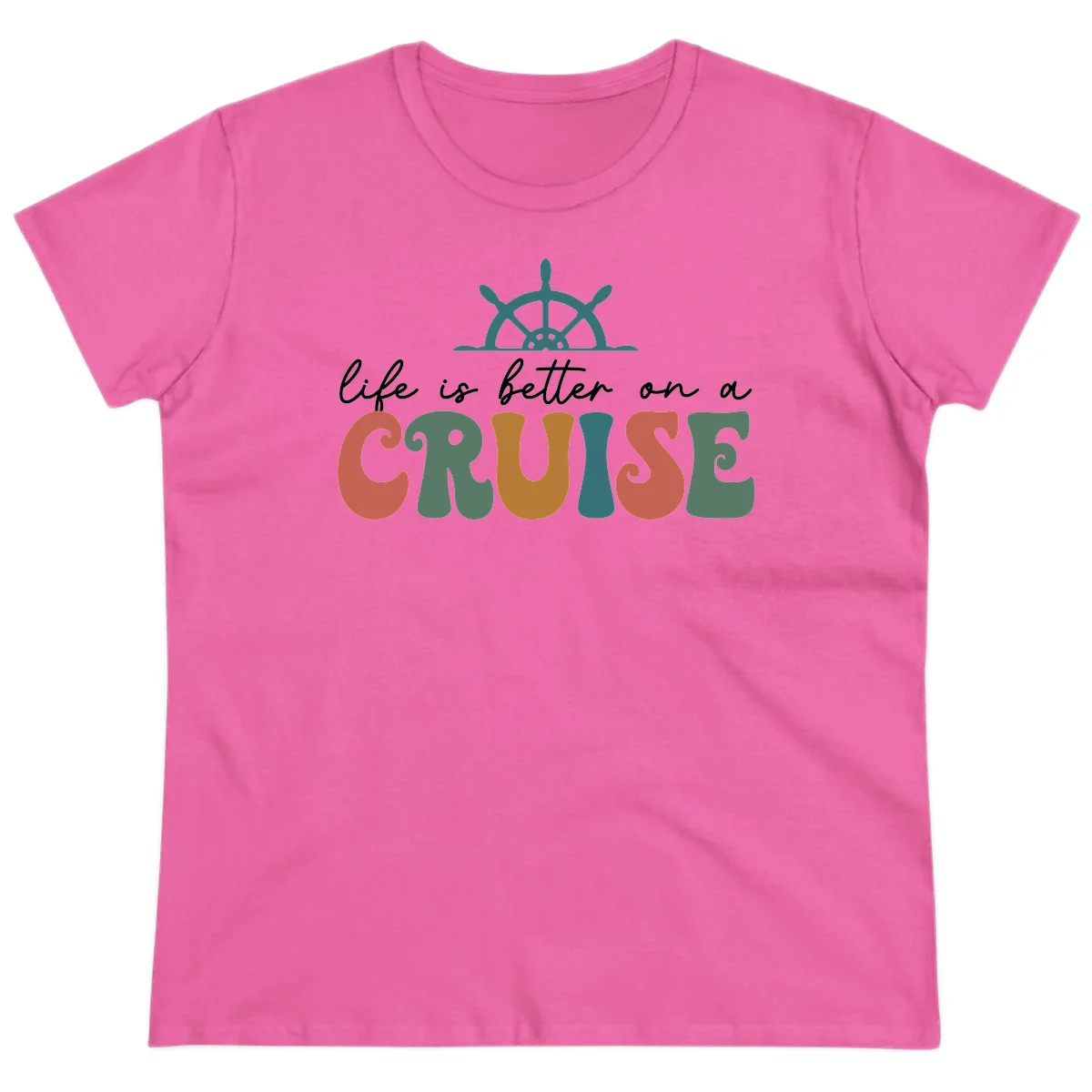 Life Is Better On A Cruise Nautical Ladies Tee in Azalea