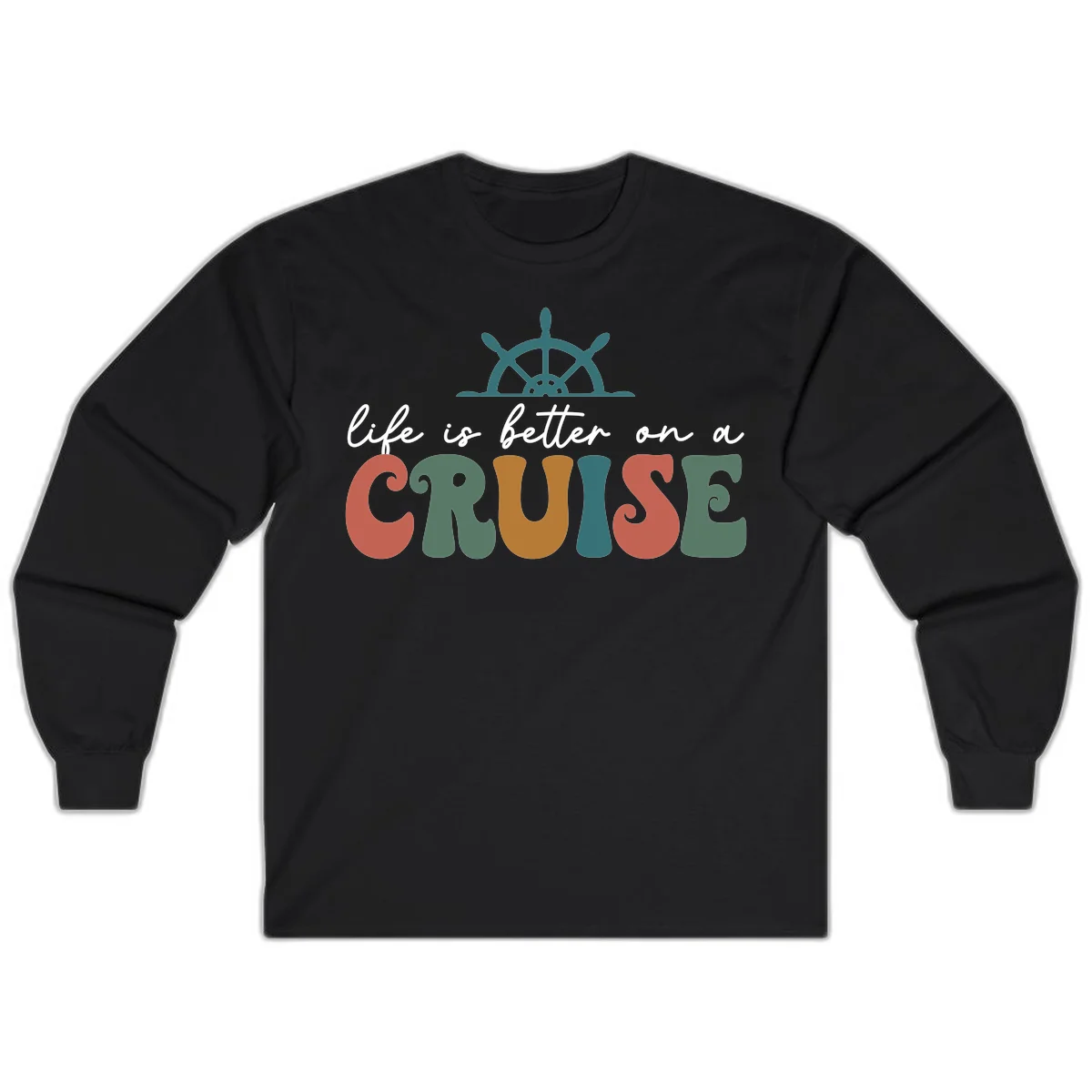 Life Is Better On A Cruise Long Sleeve Tee in Black